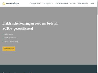 06 1 10 1010 12 2288gc 24 271 3140 5 587 60 8 8220 98487434 aandacht aansluit aanvrag actuel af afrond afsprak algemen all antwoord arbeidsmiddel b.v bedrijf bedrijfsvoer bedrijv bel beperk bereid bestaand bijzonder binn brand brengt central certificer component conform contact contactformulier contactgegeven content control controler correct dag dankzij defect doel doorgan doorlooptijd een eerlijk elektrisch focus footer garander geaccepteerd gebrek gebruik gecertificeerd geeft geldend geprijsd gereedschap gereedschapskeur gerust gesteld gev grot haagland hel helder herstell herstelwerkzam hieronder hoogst info@vanwesteren.nl informatie ingeschrev inplann inspecter inspecteur inspectie inspectierapport inspecties installateur installatie installaties inzet inzicht jullie kaart kamer kennisontwikkel keuring klar komt koophandel kost kvk kvk-nummer kwaliteit kwaliteitseis laatst lever ligt locatie mailbox main manier meest nadruk nederland nen nen-norm nen3140 niveau norm nta nummer offert onafhank ongevall onregelmat ontvang onz oorzak overbelast past praktisch privacy pv pv-system rapport regelgev rijswijk risico ruim s schad scios scios-certificer scios-gecertificeerd scop scopeverklar sector situatie skip slijtag snel snell stat sterk storing system thermografie tijden tijdig to uitgevoerd uur vakkennis vast vastgesteld veelgesteld veilig verwacht verzekerar verzorg vindt voer voldoen voldoet volgen volgend volled volmerlan voorschrift voorwaard vrag vul waarbij waarborg wanner warmtebeeld websit webyo wek welk wer werk wester wij wijz zeker zodat