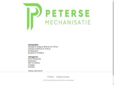 -431347 0595 08.00 12.00 17.00 1a 2025 24/7 9981 adresgegeven all beleid bereik cvd cvd-beleid email emmaweg gebruikersvoorwaard geslot groning info@peterse-uithuizen.nl maandag mechanisatie nederland openingstijd peter recht spoed t/m telefon uithuiz uur va voorbehoud vrijdag zaterdag zondag
