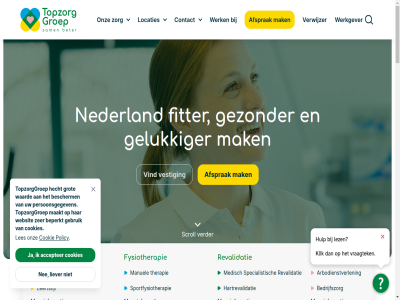 1 14 170 2023 2025 24 62.000 65 9.2 aandoen aanpak academie accepter acut afsprak all allemal arbodienstverlen armklacht barnhoorn bedrijfszorg beenklacht behandel behandelteam bekkenklacht belangrijk belangrijkst bepaald beperkt bericht bescherm beter beweg bewegingspijn bewez bezig bijna binn blog brechj buit burn burn-out buurt central chronisch client clientwaarder consequenties contact cookie cookies copd covid daarom dag denk dienstverlen ding direct disciplines disclaimer doel duikt duurt eelko effect elk energie ergen erger ergst ervor even extra fitnes fitter fysiek fysiotherapeut fysiotherapie gat gebruik gegarandeerd gelov gelukkiger gespecialiseerd gev geval gevall gevond gewon gezond gezonder grot groter hartrevalidatie hebt hecht helas help helpt herstel houding hulp iederen impact informatie ingrid integral jaarbasis jou jouw juli kijk klacht klik kom kortadem krijgt kunt kwaliteit lag lang langer langzam laura leeftstijl les lev levenslust lez licham liever locaties long longaandoen longcovid lop lux maakt maarliefst maatwerk mak makkelijk manueel manuel medisch meestal mei mens mental miljoen minder misstap moe moment msc namelijk nederland nee nekklacht nem nieuw nooit ochtend onderwerp onz oorzak ouder out overbod partner persoonsgegeven pijn plan plusser policy positiev potentieel prestatiemaatschappij preventie privacy regie revalidatie revalidatieproces rug rugklacht sam samenkom samenwerk schad scroll snel snell somber specialist specialistisch spier sportblessures sportfysiotherapie sprak sta stan sted stijf stilgezet stres stroomt struikelt stuk tariev therapeut therapie tip toegang topzorggroep trot vak vaker val vall valpreventie valrisico valt veelgesteld veerkracht verder vergoed verhelp verhoogd verminder verschill vertell vertrouw verwijz verwijzer verzekerar vestig vind voeding vol voldoend volg voll voorkom vraagtek vrag vrolijk waard waarder waarin waarmee we websit wel wer werk werkgever werkverzuim werkwijz wet wij wist zegg zelfr