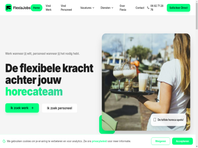 01 02 03 04 06 2026 28 71 76 82 99067277 accepter achter administratie afroep afwissel algemen all analytic ban bar bedien bedrijf bedrijfsfeest bedrijv bekijk bel belangrijkst bepal bericht best bestat betaald betrouw blijft cater contact contactformulier cookies dienst direct draai druk duidelijk e e-mail eerlijk elk ervar evenement event f facturatie feest festival flex flexia flexiajob flexibel ga gastvrij gat gebruik gemotiveerd gerust geselecteerd gewon gezell gezelligst glimlach handjes hebt hom horeca horecabedrijf horecateam horecazak info@flexiajobs.nl informatie inzet jij job jonger jou jouw juist kandidat keuk keukenhulp klaarstan klar komt kracht krijgt kvk leuk lever levert link loopt mail match matching medewerker mee meehelp mens moment mooist nem nodig onz overzicht partij party pass personel policy poul privacy privacybeleid professionel recht regel scherm selecter selectie shift simpel slag snel snell soepel solliciter spoelkeuk spot stan stur tak team terecht tijden tofst uitdag uitzendbureau vacatures vast verbeter verbind versterk verzend verzoek via vind volled voorbehoud voorbereid voorwaard vrag wanner war we weiger werk werkplek werkt werving whatsapp wij will wilt zie zoek zomar zorg