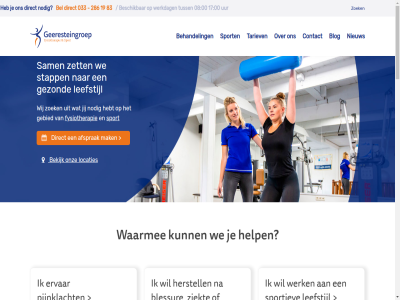 -2861983 00 033 08 17 19 286 83 aandoen aansluit aansterk afsprak amersfoort ander behandel behandelplan bekijk bel beschik beter beweg bewegingsklacht blog chronisch cijfer coach contact copyright dagelijk data deskund direct e e-mail ervar facebok fit fysiek fysiotherapeut fysiotherapie gebied geeresteingroep geest gemiddeld gezond goed grot hebt help helpt iederen individueel info@geeresteingroep.nl instagram jij juist kenn kind klacht klachtenregel klant kom lat leefstijl leidt ler lev licham locaties mail mak manier mobiliteit mogelijk nieuw nodig onz pijn praktijkreglement privacy sam soepel sport sportdeskund stapp stell sterk tariev telefon topsportbegeleid tuss uur verder verlicht vitaler volg voorkom waarder waarmee we werk werkdag wij wilt woudenberg zeist zet zoek zwangerschap