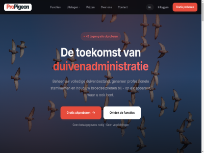 2 2026 45 account all apparat bedrijf beher bent betaalgegeven broedseizoen contact dag duivenadministratie duivenbestand elk functies gemaakt generer gratis houd inlogg liefhebber modern nederland nl nodig ontdek ontwikkeld overstapp prijz prober product professionel propigeon recht registrer softwar stambom stamkaart toekomst uitprober uitslag verplicht volled voorbehoud war