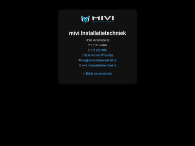071 0815 2316 240 62 bekijk dz floris info@miviinstallatietechniek.nl installatietechniek leid mivi persbericht stur versterlan whatsapp www.miviinstallatietechniek.nl