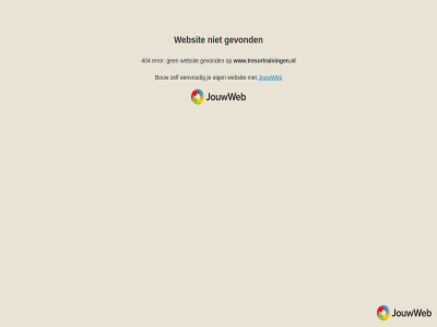 404 bouw eenvoud eig error gevond jouwweb websit www.tresortrainingen.nl