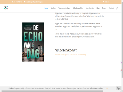 0 06 11 27 37 56 akkoord ander beschik blog boek contact cookies creatievel creativiteit dag del denker dienst doener dragonfly dromer durver echo eerlijk elkar gat gebruik gelov goed help hom info@dragonflypublishing.eu integriteit intenties item jou jouw kracht lever mak moois nominaties ok onz publish sam samenwerk schrijfcoach schrijver sebastiaan team uitgeverij verander verbind verhal verhalenverteller versterk we wereld wij zodat zwanenburg