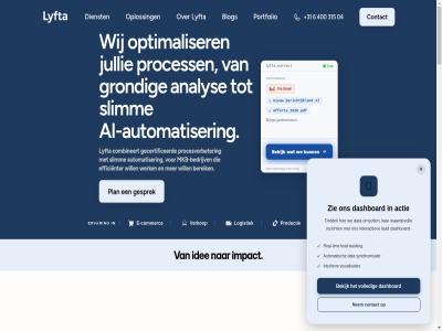 +31 04 24/7 315 400 6 actie actief ai ai-automatiser ai-technologie analys automatisch automatiser bedrijv bekijk bereik bijlag blog combineert commerc contact dashboard data dienst e e-commerc efficienter ervar gecertificeerd gedetecteerd gesprek gmail grondig handmat idee impact interactiev intuitiev inzicht jullie klar lead lean liv logistiek lyfta lyfta.extract mat mkb mkb-bedrijv nem nieuw_bericht@klant.nl nodig offerte_2026.pdf omzet ontdek ontmoet ontvang onz oploss optimaliser plan portfolio procesexpertis procesoptimalisatie process procesverbeter productie real real-tim servic sigma six slimm start synchronisatie technologie tim tracking veelgesteld verkop via visualisaties volled vrag waardevoll waarom we werk wij will zie
