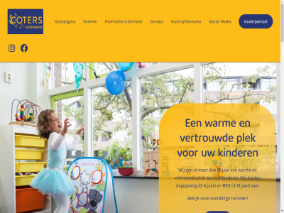 -13 -4 0 10 132579182 4 4691 5a 653269420 aandacht aandraagt aanwez administratie@coterskinderopvang.nl adres allen ander bakfiets bekijk belangrijk betrouw bied binnenkomt bolderkar bso buit buitenruimt central contact coter daarin daarom dag daglicht dagopvang draagt drijfver drog eig elektrisch ervar facebok factor fijn ga gan geborg gelov gesprekjes gezond gl goed grot hand hieronder hog ieder informatie inhoud inschrijfformulier instagram jar jarenlang julianastrat kdv kenn kernwaard kind kinder kinderopvang kleinschal knutselmateriaal koningin kunt legg ler licht liefd liefdevol liefdevoll lrk manier material media middel natur omgev onderwerp ontdek ontdekkingstocht ontplooi ontwikkel ontwikkelt ontzet onz optimal opvang ouder ouderportal pad person plat plek plezier praktisch raampartij regelmat ruim ruimtes sam social spel stan startpagina stat stimuler tariev thol uniek vaandel vak vanzelfsprek veilig verder vertrouwd verwacht via vier visie voelt vooral voordel waarin war warm wer wet wij zull