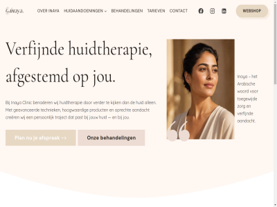aandacht aandoen acn afgestemd allen arabisch begint behandel bekijk benader clinic contact couperos crer doorgan geavanceerd gesprek goed haaruitval hiernaast hoogwaard huid huidaandoen huidtherapie huidverouder hyperpigmentatie inaya inhoud jou jouw kijk kun mooi onz oprecht overbehar past person product rosacea shop tariev techniek terecht toegewijd traject verder verfijnd verschill waarvor webshop wij woord zorg
