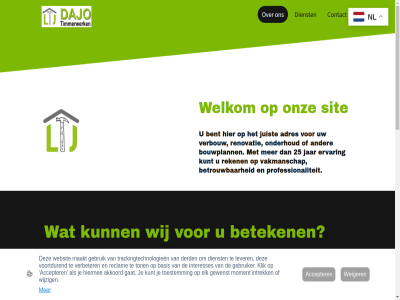 25 accepter adres afwerk akkoord all ambacht basis benader bent beteken betrouw boer bouw bouwplann contact copyright dajo derd dienst eerlijk elk ervar even expertis gat gebruik gebruiker gedrev gewenst grot hardwerk hiermee hog interesses intrek jar juist klant klein klik klus kunt kwaliteit lever maakt mak mentaliteit mogelijk moment nam nem nl onderhoud onz partner passie patrick professionaliteit recht reclam reken renovatie reparaties resulteert sit tevred timmerproject timmerwereld timmerwerk timmerwerkzam toestemm ton trackingtechnologieen uitgebreid uitstek vakman vakmanschap verbeter verbouw voorbehoud voorstell voortdur waarder websit weiger welkom wij wijzig zorg