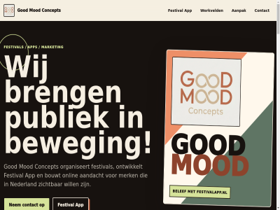 01 02 03 19 1j 20 30 4043 45 aandacht aanpak aanvrag algemen allen app app-oploss basis belef belev bereik best betal beweg bezoeker bezoekerscommunicatie bied bijblijft blijft bouw bouwt breng bruikbar campagnes combiner communicatie concept contact content crer dankzij detail digital direct duidelijk echt eenvoud eig eigenar en ervar evenement event festival festivalapp festivalapp.nl gebruik gegeven georganiseerd geregeld gericht god goed groei hang headliner helder impact info@goodmoodconcepts.nl informatie informer inhoud inzet jouw karakter kc klar klopp krijgt lang liv los main mak market mens merk merkverhal middel minder mod modulair molenkempk nederland nem ogen omzet ondersteun onlin ontdek ontwerp ontwikkelt ontwikkeltraject oog opent opgebouwd opheusd oploss organisator organiseert overzicht partner pass praktisch privacyverklar professionel programma publiek push realiser resultat routing ruis sam schaalbar sfer slimm snel stag stat sterk strak strategie support supportpartij team techniek terrein ticketcampagnes tol uitstral uitvoer updat vandag vertal verwijder voel vooral voorwaard vrag waardor war we websites werk werkveld wij will zichtbar zorg