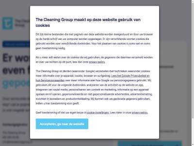 -890 00 085 09 12 96 accepter achter activiteit advertentiemet advertenties akkoord algemen analyser app apparat bell bereik bestand bezoeker bijna binnenkort browser cleaning computer contactgegeven content cookie cookie-instell cookies daarmee derd doel doeleind e e-mailadres eig en/of even flink ga gebruik gebruikt geeft gef gegeven geolocatie gepersonaliseerd gepoetst googl group hard help homepag indien info@thecleaninggroup.nl informatie instell integrer inzicht keuz klar klein lat les locatie maakt mail mailadres market media meegestuurd mogelijk nam nieuw nodig onlin onz open opgeslag opslan pagina personaliser persoonsgegeven plaats policy privacy privacybeleid productontwikkel punt reager recht s schrijf servicevoorwaard sit slag snel social som soort stel surfgedrag techniek telefonisch telefoonnummer terug the toestemm tuss vernieuwd verschill verzamel verzameld volgend voorwaard waarmee waaronder we websit wel werkdag wet wij wilt