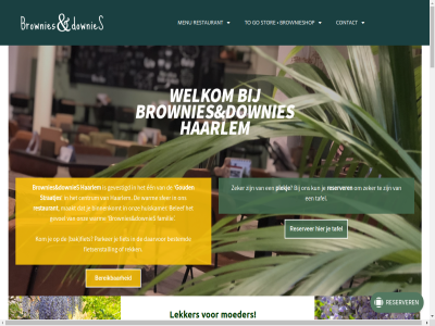 00 16 17 2024 50 9 adres allemal ambacht bak bekijk belef bereid bereik beschouw bestel bestemd binnenkomt bittergarnitur blondies bord brownies brownieshop cater centrum contact copyright daarna daarvor dag dagver dinsdag donderdag downies een elk enthousiast ernar facet familie feest fiet fietsenstall gebak geniet geopend gerecht gevestigd gevoel gewenst go goud haarlem heerlijk high huiskamer ieder jullie keuk kok kom kun lekker lekkerst locatie lunchgerecht maakt maandag medewerker menu menukaart mini moeder moederdag moederdagontbijt mogelijk namelijk nederland ontbijt onz openingstijd oprecht parker perfect plekj product pur rek reserver restaurant s sfer sluit stan stat stor straatjes strev tafel tea terug thuis tijdstip to uur ver vestig visie voorzien vrijdag waarmee warm we wek wel wer werk wij woensdag zaterdag zeker zev zie zondag