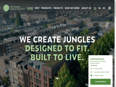 +31 0 00 021 04 14a 312 345 4101 45 485 52 5431 about analytical anonymous beerseweg boring bp built condition cookie cookies creat cuijk culemborg design designed develop electronic fit follow for functional goilberdingerstrat grow@theurbanjungleproject.com headquarter hom how information jungl jungles lb liv market mor newsletter nl no offer our preferences privacy product project services show sign statement studio term the to up urban us use we when why work