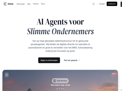1 14 1aoq/llbb_h.f 2 20 2026 21 22 24 24/7 26 3 4 5 6 7 8 9 92145922 aanpak aanvrag actie adres afsprak agent ai ai-assistent ai-gestuurd algemen all an antwoord assistent automatisch automatiser avg/gdpr-wetgeving beantwoord bedreig bedrijf bedrijv begin behoeft beschermd beschermt beschik beveil beveiligingsarchitectur beveiligingstechnologie beveiligslag bevest bezoek bied blog boek boeking bouw bv bzti0ey carrièr central combiner complianc compliant concurrer contact cutting cutting-edg d dashboard data datalek datum demo digital direct directie dpa edg eenvoud elk encryptie end end-to- enterpris enterprise-beveil enterprise-grad ervor expert fiouuh focuss gdpr gdpr-compliant gelov gemaakt gespecialiseerd gesprek gestuurd gev gewenst grad groei groeit grot h help helpt iederen imora imora.ai implementatie inlogg integratie integraties intelligent j jgga2q jij juridisch k kies klant klantenservic klqlo krijg kvk lag les loodgieter loodgietersdienst loodgietersvrag m mak market mat maximal mee missie mkb mkb-bedrijv modern moet mogelijk multi multi-lag naadloz nalev nam nem nieuwst nodig o ondernemer ongeacht onlin ontdek onz operaties oploss personal_data.tsx plan plann planning praktisch prat privacy privacy-standaard privacybeleid privacybescherm product reactie recht s8req schaalvergrot schal security_layer.tsx serieus slimm snell sno specifiek spraakagent stan standaard systeemkoppel system tariev team technologie technologies telefon tijd tijdperk to toegang toegank tol u-fiouuh uiterst v veilig verschill versleuteld versnell versterk verwerk via visie volled voorbehoud voorwaard vrag vtd w we webbouwer webinfrastructur websit website-integraties wereld whatsapp wij z zodat zorgt zrjds ~m