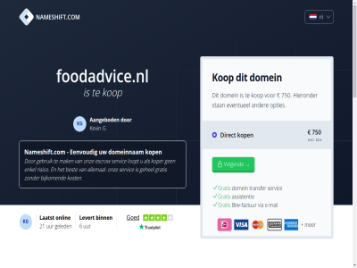 2026 21 2288aa 24 6 750 88910652 aangebod aankoopprijs accepteert allemal assistentie bedraagt benodigd bent best betaalmethod betaalt bezit bijkom binn breng btw btw-factur commissie dienst direct direct-kop domein domeineigendom domeinnam doorlooptijd duurt e e-mail eenvoud enig enkel escrow eventueel excl extra factur foodadvice.nl g gat gebeurt gebruik gegeven gehel geinteresseerd geled gemiddeld gratis hieronder hoelang jullie kevin kg kop koper kost kvk laatst languag levert loopt mail mak menu mogelijk nameshift.com nauw nederland nl nl864820458b01 onlin onz open opties overdracht overdrag overeengekom prijs reken rijswijk risico sam servic slecht snel stan steenplaetsstrat transfer uiteraard uur veelgesteld veilig verkoper verkrijg via volgend voordat vrag welk werk wij wilt zodat zorg