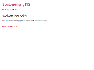2022 beperk bezoeker ga inhoud kis nieuw sind sport sportveren websit welkom www.sportverenigingkis www.sportverenigingkis.nl