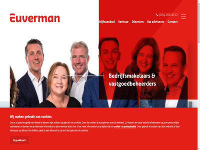06035124 074 1.250 150 16 2 2026 22 250 26 30 32 400 5 7556 8060.23.284 accepter adres advertenties advies adviseur afstemm akkoord algemen b b.01 ba bedrijf bedrijfsaanbod bedrijfsmakelaardij bedrijfsmakelar bedrijfsmat bedrijfsruimt begeleid beher belegg bell beschermd binn bornsestrat btw businessplan commercieel contact cookie cookies daarom dienst druk eig enschedesestrat euverman facet financieel ga gebruik gef goed googl grot hebt hengelo herkend hiernaast houd hur ieder info@euverman.eu informatie jouw juist kantoorruimt kennnismak kijk kop kun kvk lat losser m maatwerk mak media mogelijk netwerk nl nodig onmog onroer onz p.m pass person privacy privacybeleid recaptcha reken relevant render servicevoorwaard social som specifiek statement taxaties terug toepass transacties uniek vastgoed vastgoedbeheerder verhur verkop verstur voorkeur voorwaard we websit wens werk wij woning word zien