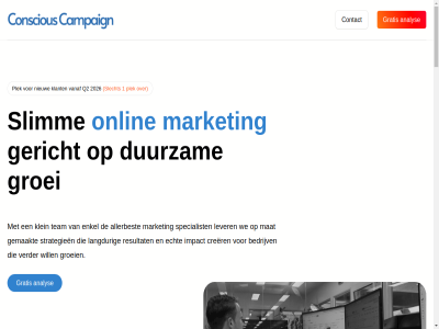 -3 1 1093 111 2026 aanpak adverter afgestemd algemen all allen allerbest amsterdam analys bedrijf bedrijv bent bereik bewust bied bov bureau campagnes campaign conscious contact converter crer doel doelgroep doordacht duurzam echt effectiev enkel faq focus full ga gemaakt gericht gerust geschikt gevestigd ging gratis groei groeiend hal idee impact info@consciouscampaign.nl inhoud jouw juist kiez klant klar klein kort koz kwaliteit lang langdur les lever maatwerk mak market marketingspecialist mat mauritskad maximal meetbar nam nauwkeur nem nieuw ondersteun onlin ontwikkel onz opnem optimaliser organisaties person plann plat plek policy prestaties privacy q2 reserved resultat richt right rt samenwerk servic slecht slimm snell specialist standaardpakket startup strategie strategieen strategisch strev team termijn tijdelijk uitvoer uniek vanaf veelgesteld verbeter verder verschil volled voorwaard vrag waarom we websit werk wet wij will winst zorgt