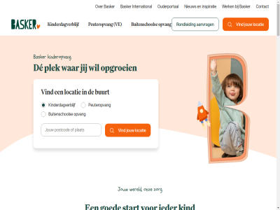 10 aandacht aanpak aanvrag achterlat acties activiteit activiteitenaanbod advies algemen all allen ander artikel avontur babilou basker begeleid bekijk belang belangrijk belangrijkst belastingaangift beleid belevingswereld bent betekent beweg bezig bied bijdrag binnenspeelzand blik blos bso buit buitenschol buitenspel burgemeester buurt compliment contact cookiekeuzes cookieverklar creatief dag de del dian dichtbij ding dna doe doet doordat draait durf echt elk emma en enquêt eran ervar ethiek external facebok family fien footer gan gat gebaseerd geluksmoment gerust gev gevoel gezorgd gister goed groeit grot hard hart hebt help hen het hoofdnavigatie ieder iederen inhoud inspiratie instagram international invester inzicht jaarlijk jezelf jij jong jou jouw juist kenn kennis kiez kind kinder kinderdagverblijf kinderopvang kinderparticipatie klacht klein klokkenluidersprocedur kom komt kostencalculator kracht krijg kyra lach lad lat leeftijdsgenot ler les leuk lev linkedin locatie lukt maakt mag mak manier medewerkersportal mediawijs mens modern moeder mooist motoriek naast navigation nederland nieuw nieuwst nooit onderzoek onderzoekt ontdek ontdekkingstocht ontdekt ontwikkel ontwikkelingsfas ontwikkelt onz opgroei opvang ouder ouder-enquêt ouderportal ouderschap overslan partner pedagogiek pedagogisch peuteropvang plat plek plezier postcod praktisch privacy probeert prober professional respect rondleid sam samenwerk sar sinterklas stan stand stap stapp start stat sted stem tegelijk tempo ter tiktok tip toe toegank top trot tweetal uitdag uitgelicht url util vacatures vak vandag ve veelgesteld veilig verder verhuisservic vertrouw vertrouwd video vind vindt visie voeg voelt volg volgend voorhen voorlez voorwaard vrag vriendinnetjes vriendjes vriendschap waarom war we wereld wereldwijd werk werkgever wet wij wijs youtub zak zein zelfstand zet zien zoal zodat zoek zonnekinder zorg