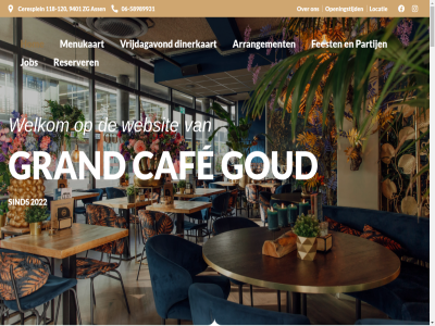 -120 -17 -58989931 00 06 10 11 118 16 17 20 2022 30 9 9401 arrangement ass bak belev borrel caf ceresplein contact copyright dagelijk dinerkaart dinsdag donderdag eig elk fantastisch feest feestj gastvrij gesprek goed goud grand grandcafegoud grandcafegoud.nl hom huisgemaakt info info@grandcafegoud.nl instagram job koffie koffiebonenmelang koopzondag lad lekkerst locatie lunch maandag medewerker menukaart ontdek onz open openingstijd partij reserver sind super taart uniek volg vrijdag vrijdagavond websit welkom wes wij wissel woensdag zaterdag zg 𝒈𝒐𝒖𝒅𝒆𝒏