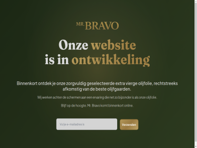 achter afkomst best bijzonder binnenkort blijf bravo coming ervar extra geselecteerd hoogt komt mr mrbravo net olijfgaard olijfolie onlin ontdek ontwikkel onz rechtstrek scherm verzend vierg websit werk wij zorgvuld