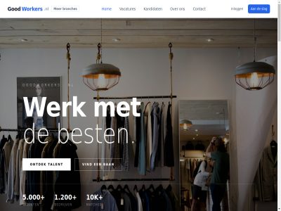 02 1.200 10k 2024 2026 5.000 aanmeld aanstell all amsterdam ban bedrijf bedrijv bekijk best branch branches contact dashboard direct eenvoud god goodworker goodworkers.nl hel hom inlogg jouw kandidat matches mens nederland nl onnod ontdek onz plaats proces recht sector sind slag stapp talent vacatur vacatures verbind vind voorbehoud werk werkgever werknemer werkt worker zoek