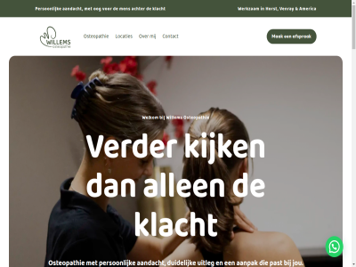 +31 1 11 2026 37341537 5802 5961 5966 6 96 aandacht aanpak aanwez achter afsprak agenda algemen allen america begrijpt beinvloed bekijk beschik best bindweefsel breng buik chayenna contact daarom dh dinsdag doe donderdag duidelijk eenvoud eerder elkar ervaart ez fiora fysio gerust gewricht gewrichtsklacht hebt hel hetzelfd hoofdpijn horst info@willemsosteopathie.nl jeukenstrat jij jou kaart kennis kijk klacht klachtenregel kr8 leg licham locatie locaties maandag mak men migrain mogelijk moment nek nem nm nodig nuchter onderzoek onlin ontdek oog organ osteopat osteopathie passend past pastor person plan plek praktijkvoorwaard privacyverklar rug sam spanning spier spijsverteringsklacht uitgebreid uitkomt uitleg venray verder verhal verzend voorwaard vrag war we websit welkom werk werkzam westsingel wieenhof willem zie zodat