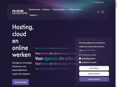 0174 229 352 accepter afwijz agencies analytisch betrouw cloud cloudmonster contact cookies developer dienst direct domeinnam eis enginer functionel gebruik hierover hosting infrastructur mak managed market nem onlin onz opschal privacy selectie services statement support team telefonisch toestan unmanaged verwacht we werk will