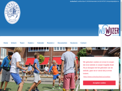 -5475371 /cookies 023 2101 220 23 29 3 4 6 9 aalsmer aanmeld aanvrag accepter allen anouk ba basisgroep basisschol basisschoolperiod begeleid behoort belangrijk best bestat betekenisvol bijzonder bloemendal bovenschol central christelijk contact cookies daarom del document doorgat draait elk ermee ervor gan gebruik gemeent genaamd goed groeikracht haarlemmermer hal heemsted hen hom i ieder info.jacoba@wijwijzer.nu instemt inzet jacobaschol kalender kind kleutergroep kunt lanckhorstlan leerling ler lez maakt medemens mogelijk nfo.jacoba@wijwijzer.nu onderwijs ontwikkel onz open opzicht ouder pijler rond rooster sam schol schoolgid social soepel stat stichting team teamled tel vacatures vanuit vel verantwoord verbind verdeeld verlof videoclip visie waard war we webshop websit welkom wet wij wijwijzer woudman www.schoolsunited.eu www.schoolsunited.eu/cookies zandvoort zelfbewust zelfstand zorg zowel