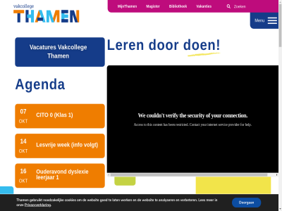 0 0297 07 1 14 1421 16 2024 4 563192 7/8 8 aanmeld af afgelop agenda algemen all analyser begonn bekijk belangrijk belangstell bericht bibliothek cito contact contactgegeven cookies den diner docent doorgan driegangenmenu dyslexie gebruikt gestart goed groep info info@thamen.nl instagram jar klas lat leerjar leerling ler les lesvrij mad magister market menu mijntham navigatie nieuw nk noodzak okt onderwijs onz ouder ouderavond ouderbijdrag privacyverklar recht rosa schol sluit sportdag sportief tham uithoorn uyllan vacatures vakantie vakanties vakcolleg verbeter verder verzorg vmbo volg volgt voorbehoud we webdevelopment websit wek wer werk wij