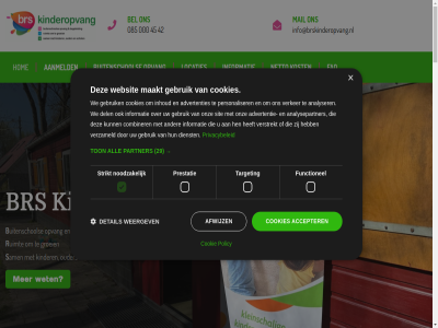 -13 000 085 29 4 42 45 aanmeld aanpak aanvull accepter actiev activiteit activiteitenprogramma advertentie advertenties afwijz algemen all allen amen analysepartner analyser app b b.v basisschol basisschoolkinder bedrijfsinformatie begeleid bekijk bel belangrijk belev bent berek beweg bied biedt brs bso bso-bus bso-locaties buitenschol bus buurt calculator combiner complet contact cookie cookies creativiteit daarnaast daarom dag dagelijk del denk detail dichtbij dienst direct diver e e-mail educatie eig elk faq flexibel focus functionel fysiek gan gebracht gebruik geeft gehaald gekwalificeerd gezin grag groei hal handig hanter helder hen hom hoogt info@brskinderopvang.nl informatie informer inhoud inlogg integratie jar jou jouw juist jullie kan kenmerk kennismak kiez kijk kinder kinderopvang kinderopvangtoeslag kleinschal klik kost leeftijd leerzam lekker ler les leuk link locaties lopend maakt maandelijk mail mee meerder moment motorisch nabij naschol netto nodig noodzak of omgev onderwijs ontdek ontspann ontwikkel ontwikkelingsfas onz oploss opvang opvangmedewerker opvoedingssituatie ouder partner past personaliser plek plezier policy precies prestatie prettig privacybeleid privacyverklar professionel r rondleid ruimt s sam samengan schol schooltijd sfer sit slogan sluit snel social spel sport stat sted strikt studiedag target tariev tel thuis tijd tijden toe ton tuss uimt uitenschol uniek vaardig vakantieopvang vakanties vanaf vast veilig verker verstrekt vertrouwd vervoer verzameld via vind voel voorschol voorwaard vor vrij vull waarom war we websit weergev welk werk wet wij will woonplat ziet zodat zoekt zorg