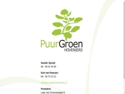 06 13 21 2614 30 34 38 41 46 5 73 delft groeneweg hovenier info@puurgroenhoveniers.nl karl kg lan paass postadres puurgroen sander spruijt
