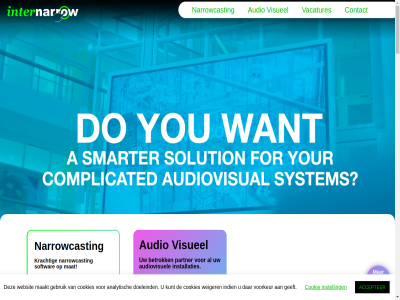 +31 -40 0 1 100 133 182 301 3033 32 553 aangestuurd aanvrag accepter action analytisch audio audiovisueel audiovisuel b bast beeld beeldscherm betrok binn bl branches browser central communicatie conferenc contact content cookie cookies corporat demo development direct doeleind does dynamisch ervar functionaliteit gebruik gebruiksvriend geeft geluid gratis huisstijl impact indien info innovatiev installatie installaties installeert instell intern internarrow international jarenlang kracht krachtig kunt levert maakt mat maximal narrowcast nieuw non non-profit not onlin ontdek onz operation oploss partner privacy profit retail rob rotterdam scherm schiekad sjablon softwar specialist standaard statement support t tag technicus technology the tijden uitstek uur vacatur vacatures vel vestig video visueel visuel voorkeur we webbased websit weiger welzijn wer your zorg