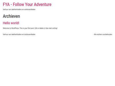 adventur all archiev dakttenttrailer delet edit first follow fya hello it or outdoorartikel post recht start then this to verhur voorbehoud welcom wordpres world writing your