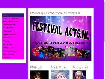 40 act all ander art bedrijfsfeest benelux bijvoorbeeld braderieen candy circus clown contact contract cotton daarbij de denk draaiorgeltj entertainment evenement familiefeest feest festival festivalacts.nl film gerust grag grot herroep hierover hom ideeen impressum info@festivalacts.nl inlogg invull inzet jar kinderfeestjes king king-kongo kongo kunt lang magic mak man mascottes mat mee natur nederland nem onz opdrachtgever opnem popcorn poppentheater priv privacyverklar regelmat schol schoolfeest sitemap sted suikerspinfigur tal televisieproducties theater tientall tred trek typetjes verschill vlooiencircus voorstell vrag vrijblijv websit welkom whit wij zien zorginstell