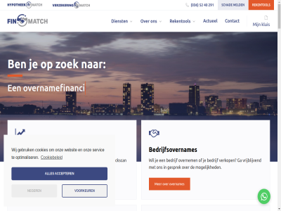 036 1327 2020 2021 2022 2026 29 291 31 37 40 52 7 8 aangeleverd aanrader aansprakelijkheidsverzeker aanvrag absolut accepter actueel adresgegeven advies afsprak algemen all almer alternatiev ander arbeidsongeschiktheidsverzeker autoverzeker avb avp bank basis bedrijf bedrijfsautoverzeker bedrijfsfinancier bedrijfsovernam bedrijfsovernames bedrijfspand bedrijfsschadeverzeker bedrijv begeleid beher bekijk belangrijk beloningsbeleid bent bereik beroepsaansprakelijkheidsverzeker best betrouw bied bijzonder cb cijfer contact contactgegeven cookiebeleid cookies cookieverklar crer crowdfund cyberverzeker dankzij december deskund dienst dienstverleningsdocument document doe doel doorlop een eenmal eig elk expat facebok factor fin fin-match financier financieringsoploss flex flexmission gebod gebouwenverzeker gebruik gesprek goed gratis grot haalbaarheidsonderzoek help herfinancier hypotheek-match hypotheekexpert hypothek info@fin-match.nl info@hypotheek-match.nl info@verzekering-match.nl informal inlevingsniveau instagram inventarisverzeker investor jasper jij jointlyheroes.nl jou jouw juni kapitaalverzeker kijk klant kluis koopstart koopstart-len krachtig krijg kring kunt lang leas lening les liefst lijfrenteverzeker linkedin mak manier mat match meerder mei meld mens middel mission mogelijk mortgages navigatie neger nieuwbouwhypothek nodig nooit nummertj onafhank onderdel ondernem ondernemer ondernemershypothek ondersteun one one-stop-shop onz oploss optimaliser overbruggingskrediet overheidsgeld overlijdensrisicoverzeker overnamefinancier overnames palmpolstrat particulier partner passend past pat perfect person plan premies privacy quickscan rechtsbijstandverzeker reisverzeker rekentol relaties relevant richt risico robin s samenwerk schad schoonhov seniorenhypothek servic shop situatie social star startershypothek stat statement stop subsidies tariev team termijn tevred transparant vacatures vanuit vastgoed verbouwhypothek verder vergelijk verhuurhypothek verstand verz
