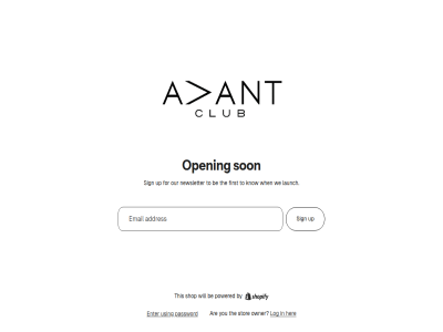 are avant be by club email enter first for her know launch log newsletter open our owner password powered shop sign son stor the this to up using we when will you