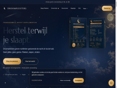 0 2 2026 3 30 abonnement accepter af algemen all allen analyser art be bedrijf bestel blijv contact cookiebeleid cookies doe dos droomclub droomgarantie droompleister een eerst elk faq garantie gebruik gedoe gedur geproduceerd geschikt gev gevarieerd gezond gmo gmp gmp-geproduceerd goed gratis hello@droompleisters.nl herstel hop huid ideal ideeenbox jouw juridisch klantenservic klarna lang lat levensstijl mastercard medicijngebruik merk nacht nacht-supplement nederland nl non non-gmo noodzak nutrient ontwikkeld partner paypal per person pill plak pleister privacybeleid raadpleg recht resultat retourner review shop sit slaapt slaaptip slap snel stral supplement terwijl test toestemm transdermal twijfel vegan verpak verschill vervang verzend via visa voeding voedingssupplement voorbehoud voorkeur voorwaard werk werkt wij zit zwangerschap