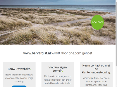 aangedrev ander beschik bezet bouw coder contact domein droomwebsit eenvoud eig enig gehost gemak helpartikel klantenondersteun kunt les nem one.com onz snel vind websit www.barvergist.nl