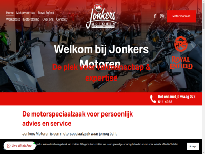+31 0 073 09.00 16.00 17 17.30 1996 20 2025 2026 400 4938 511 5251 73 90 accept accessoires actie adres advies akkoord algemen all begint bekijk bel best betrouw bezoek bied blik brabant cadeau ch combinatie contact cookies daardor dealer dichtbij dinsdag e e-mail echt eerlijk effectief en enfield ervar expertis fantastisch garantie gat gebruik gebruikt geinspecteerd gepoetst gespecialiseerd geweld goed grag handig handschoen helm hom info@jonkersmotoren.nl ingericht installatie januari jarenlang jonker jou jouw juist kennis kies krijg kun kunt kwaliteit laatst lat les liv mail meest modern mooist motor motorexpert motormerk motoroccasion motorrijd motorspeciaalzak motorstall motorvoorrad naast nieuw noord noord-brabant november occasion omgev onderhoud onderhoudsbeurt ondersteun onz open openingstijd pand partner person plek reparatie reparaties revisies royal servic showrom sind snel social specialist stat stur super t/m technisch telefoonhouder telefoonnummer terecht topkoffer uitgebreid uitstek uitvoer uniek updates uur vakmanschap veilig vel verder verstand verzekerd verzorgt vind vindt vlijm vol volg voorwaard voorzien vrag vrijdag wanner war we websit welkom werk werkplat werp whatsapp wij winkel winteractie wolput zak zaterdag zien