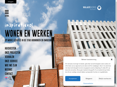 accepter apparat beher bekijk bepaald best bied contact cookies en/of ervar extra functies gebruik geeft gegeven groning huisvest id informatie inlogg inspiratievol intrekt invloed locaties mogelijk mooi nadel nieuw omgev onz privacyverklar project raadpleg s servic sit slan stad stemm surfgedrag technologieen toestemm uniek vastgoed vastgoedpartner verhal verwerk voorkeur waarborg we weiger werk wij won zoal