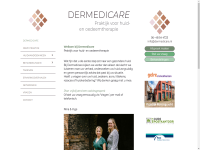 06 4723 48 54 acn advies adviesgesprek afsprak allen behandel car contact denk dermedi dermedicar eenvoud eerst ervaringsverhal fijn geschil gev gezonder grag huid huidaandoen huidverbeter info@dermedicare.nl ing kijk klacht litteken luister mail mak mee netwerk nina oedeemtherapie oedem onderzoek onz past per person plan praktijk privacyverklar rosacea situatie stap stel tariev telefonisch verder verhal via vrag vrijblijv we welkom wij zet zorgvuld