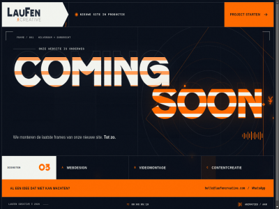 00 001 03 05 15 2026 a animaties b c coming contentcreatie creativ dienst dordrecht fram frames hello@laufencreative.com hilversum idee laatst lauf monter nieuw onderweg onz productie project sit son start tc videomontag wacht we webdesign websit whatsapp