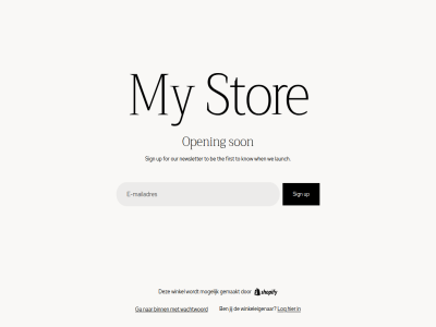 be binn e e-mail first for ga gemaakt jij know launch log mail mogelijk my newsletter open our sign son stor the to up wachtwoord we when winkel winkeleigenar