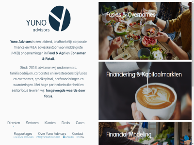 +31 0 20 2013 2235 240 a advies advieskantor adviser adviseur advisor agri cases consumer contact corporat corporates deal dienst doorgan familiebedrijv financ financial financieel financieel-strategisch financier focus fod fusies groeikapital herfinancier hog info@yunoadvisors.com inhoud investeerder kapitaalmarkt klant leidend lever linkedin m middelgrot mkb model nl onafhank ondernem ondernemer overnames partnerbetrok rapportages retail sector sectorfocus sind strategisch toegevoegd waard waarder wij yuno