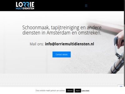 akkoord amsterdam contact cookies detail dienst gebruik info@lorriemultidiensten.nl les lorrie maakt mail multidienst omstrek reject schoonmaakbedrijf schoonmak tapijtrein websit
