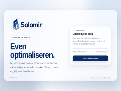 11 2026 37 beschik betrouw bezig bijgewerkt control enkel even gecontroleerd gepland hoeft laatst lad mak mogelijk moment ogenblik onderhoud onderhoudsmodus onz opnieuw optimaliser pagina prober snel sneller solomir stabieler systeemstatus system veilig veiliger voer we wer