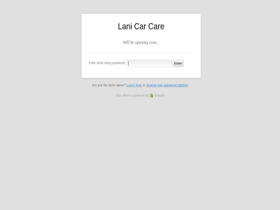 are be by car chang enter her lani log open or owner password pleas powered setting shopify son stor the this using will you your