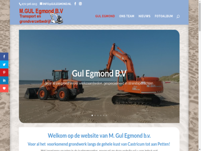 072 1 126 19 1931gd 1934 2 2213 3 4 5 506 6 7664 9 aangespoeld aantreft accommodaties adresgegeven afgeleverd b.v beach beach-tech bedrijf beher bent bericht bestat bied bijvoorbeeld bruinvis castricum contact dagj den dienst diver divi dolfijn dorpskern duin egmond email erc ervar familie fax fotoalbum funder funderingspal gebied gehel geinteresseerd geplaatst gespecialieerd gev gevarieerd grond grondverzetwerkzam grondwerk gsm gul hand heipal helmbeplant hoef hond hosting hur ieder ijmuid indruk inen info@gulegmond.nl informatie ingehamerd jaarlijk jarenlang jij klein klus kust kustgemeentes lang les levend locatie m m.gul melding menu mobiel mosselan nem nieuw onlin ontlast ontvangst ontvangt ontwerp overkom partner pet pieterbur plaats plat postadres rd reinig rupsdumper rupskran rupslader shovel slecht snel sos span special spuit stel stichting strand strandhuisjes strandopdracht strandpaviljoen strandrein strandreiniger team tech telefon thuis tientall tijden transport trekker vakantiehuisjes veegmachines verwijder verzend verzet vissershuisj voorkom wagen wagenpark waterdruk webhost websit welkom werkzam wet wij wilt zee zeehondencentrum zilvermeeuw zoal zomar zonnig zuiderstrat zuigmachin