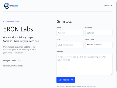 2026 a about ai application are automation booking building client company construction contact dashboard detail digital email eron experimental for general get her idea info@eron-labs.com inquiry lab meantim messag mobil nam netherland new next on or our partnership platform policy portal privacy product project prototyp question re reply rotterdam sas send shap still system taking term the to touch typ under use we websit what working your
